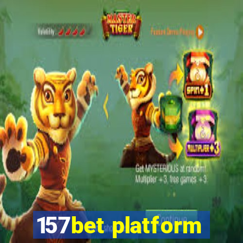 157bet platform